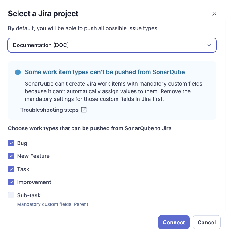 Your SonarQube Cloud project must be bound with Jira Cloud project. The Jira binding modal lets you choose which work types can be pushed from SonarQube to Jira.