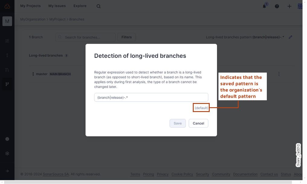 When selecting the Edit icon in the upper right corner of your SonarQube Cloud project's Branches page, you will see if the saved detection pattern is your Organization's default pattern.