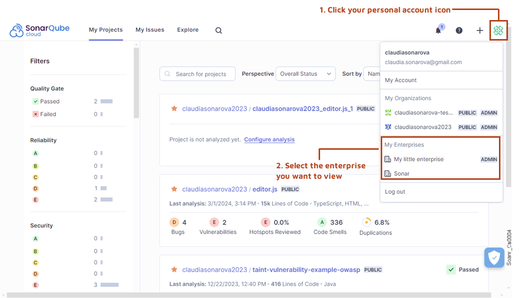Select your personal account icon in the upper left corner to reveal a list of SonarQube Cloud enterprises you belong to.
