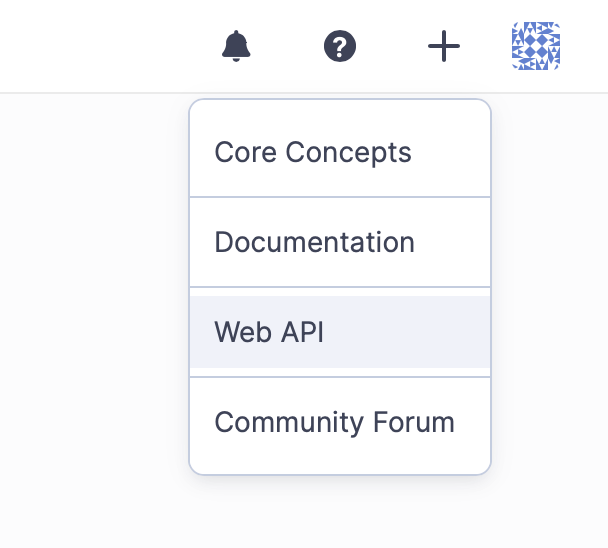 You can find the Web API under the help menu in the upper right-hand corner of your SonarQube Cloud UI.