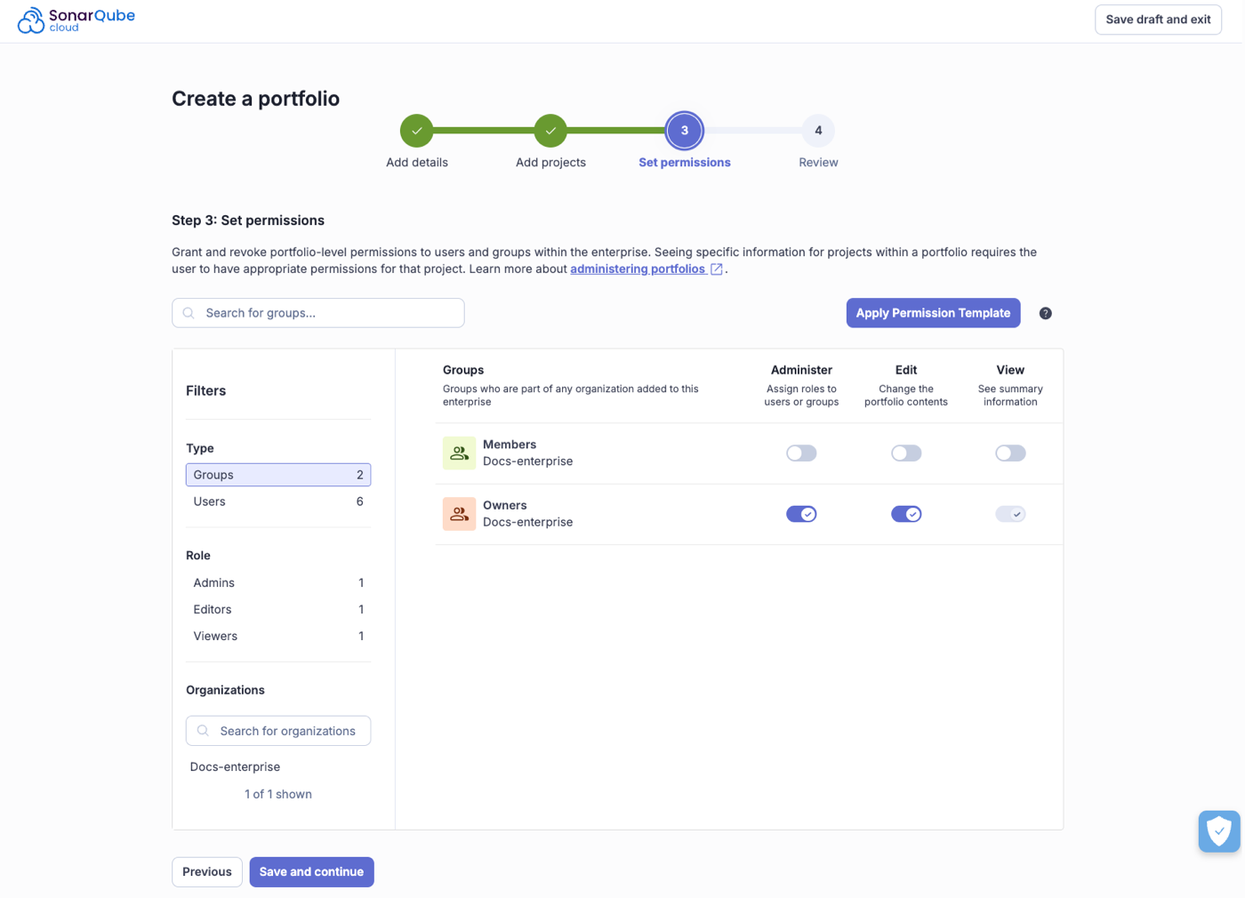 The third step when creating a portfolio in SonarQube Cloud is to set permissions for users. Select Save and continue when finished.