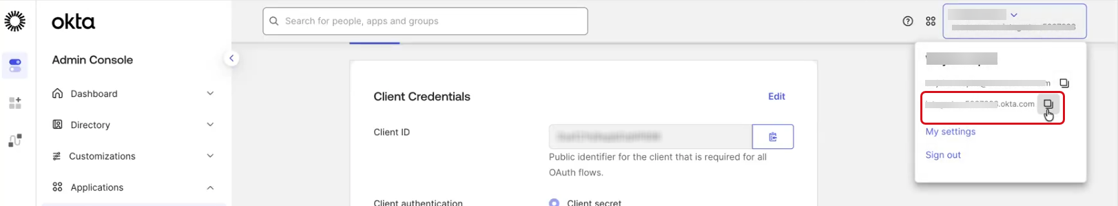 Select your account / name in the top-right corner and copy your Okta org URL.