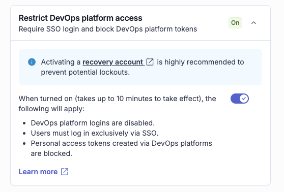 Enable Restrict DevOps platform access in your SonarQube Cloud UI to require users to log in via SSO and block personal tokens created on DevOps platforms.